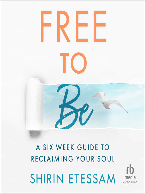 Title details for Free to Be by Shirin Etessam - Available
